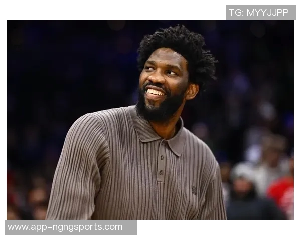 恩比德分享复出心路历程期待明天的状态与表现如何 恩比德分享复出心路历程期待明天的状态与表现如何