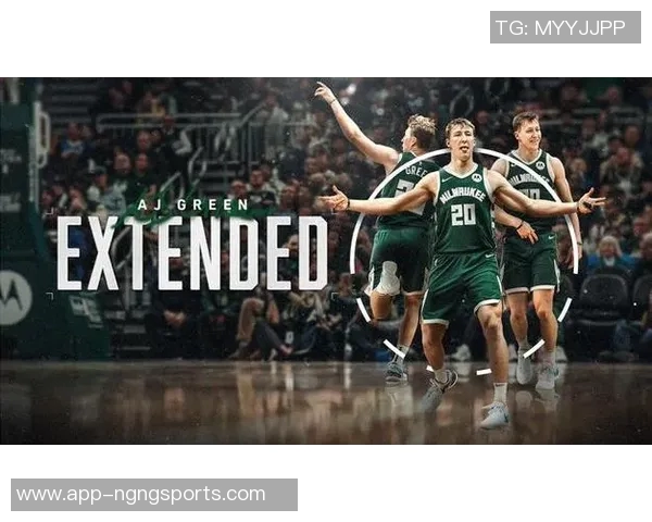 AJ格林续约雄鹿四年4500万续写三分传奇连续三年命中率超四成 AJ格林续约雄鹿四年4500万续写三分传奇连续三年命中率超四成