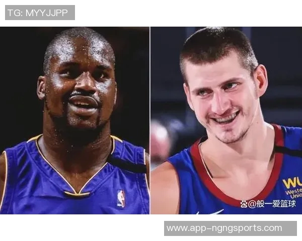 奥尼尔点评现役最佳球员大个子青睐约基奇其他人支持亚历山大